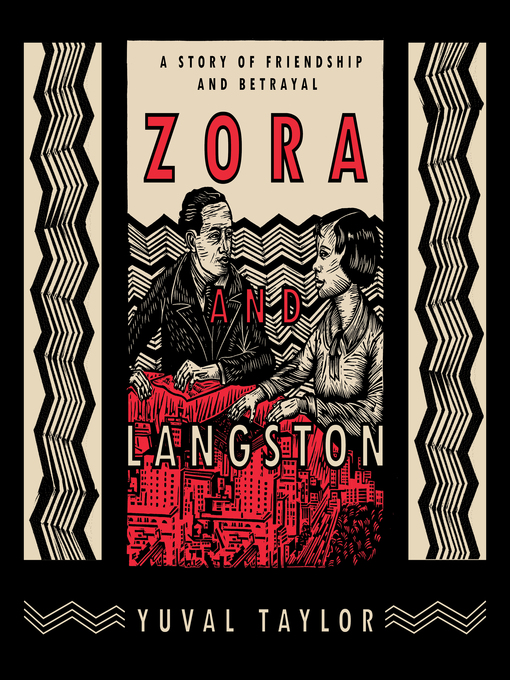 Title details for Zora and Langston by Yuval Taylor - Available